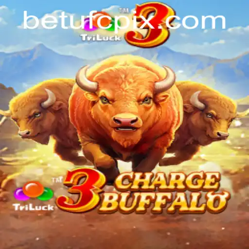 Explore the Thrilling World of 3ChargeBuffalo: Dive into the Game with BETUFC