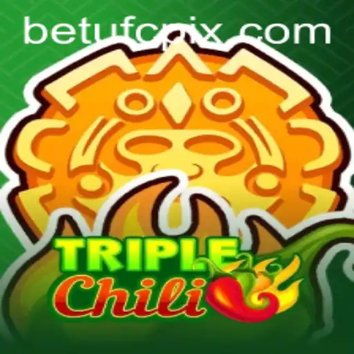 Explore TripleChili: A Dynamic Game with the Exciting Keyword BETUFC